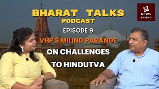 Hindutvas todays challenges amp Vishwa Hindu Parishad  The Bharat Talks Podcast  Epi 9 [upl. by Adore23]