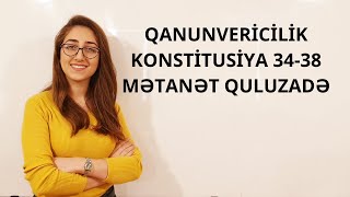 QANUNVERİCİLİK Konstitusiya 3438 [upl. by Cirillo]