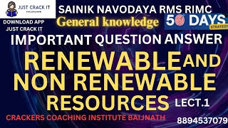 LECT1 RENEWABLE AND NON RENEWABLE ENERGY RESOURCES SAINIK RMS NAVODAYA ONLINE OFFLINE [upl. by Nilsoj]