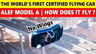 How the Worlds First certified Flying Car Works Alef Aeronautics Model A Working [upl. by Mcarthur102]