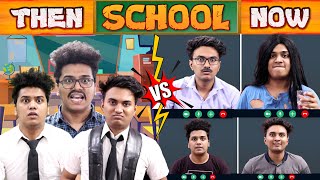 School Then Vs Now  Shetty Brothers [upl. by Sherlock860]