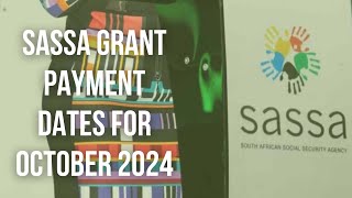 Sassa Payment Dates For October 2024 Confirmed  Careers Portal [upl. by Tollmann]