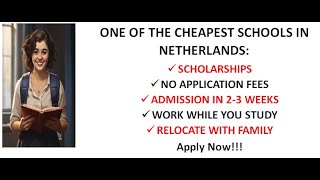 STUDY IN NETHERLANDS WITH SCHOLARSHIPS  NO APPLICATION FEES [upl. by Manolo]