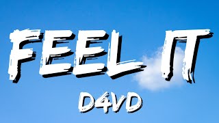 D4vd  Feel It Lyrics [upl. by Cooperstein776]