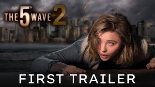 The 5th Wave 2 Trailer 2024 Chloe Grace Moretz Nick Robinson  Sequel Fan Made [upl. by Zurn228]