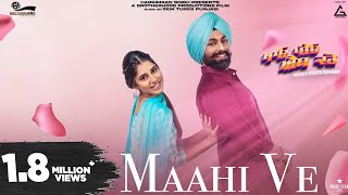 Maahi Ve  Full Video   Tarsem Jassar  Ranjit Bawa  Punjabi Movies 2022  Punjabi Song [upl. by Everara]