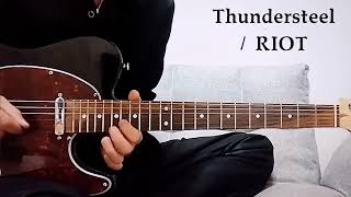 Thundersteel  RIOT [upl. by Yrneh]