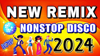 NEW REMIX NONSTOP DISCO 🪩 2024  DJ DAN REMIX [upl. by Justinian]