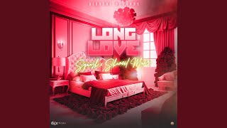 Long Love [upl. by Neela]