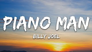 Billy Joel  Piano Man Lyrics [upl. by Niboc]