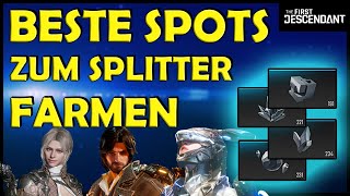 Die besten Spots um alle Splitter zu farmen  Erleichtert euch den Grind für eure Ultimates  TFD [upl. by Issej]