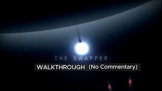 The Swapper EP 4  Smart Stones Walkthrough No Commentary [upl. by Halvaard]