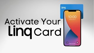 How To  Activate Your Linq Card [upl. by Htims]