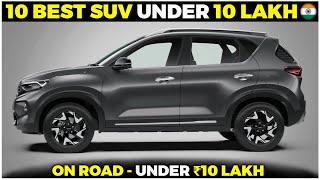 Top 10 Best SUV Cars Under 10 Lakh In India 2024  Best SUV Under 10 Lakh On Road [upl. by Chalmers498]