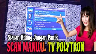 Cara Mencari siaran Tv digital Polytron secara manual dengan benar [upl. by Geordie808]