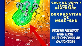 VIGILANCE COUP DE VENT EN VUE  NOUVELLE DEGRADATION CE WEEKEND OU ET QUAND PREVISION A LONG TERME [upl. by Finella]