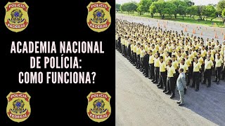 CONCURSO POLÍCIA FEDERAL  COMO FUNCIONA A ACADEMIA NACIONAL DE POLÍCIA  ANP [upl. by Onailerua]