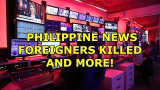 PHILIPPINE NEWS FOREIGNERS KILLED MORE NEWS STORIES [upl. by Eissen]