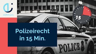 Jura lernen Alles zum Polizeirecht in 15 Minuten oder weniger  endlich jura [upl. by Llertnauq]