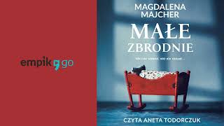 Magdalena Majcher Małe zbrodnie Audiobook PL [upl. by Harrison]