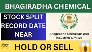 Bhagiradha Chemicals Share Stock Split  Bhagiradha Chemicals Share Latest News  Bhagiradha 📊 [upl. by Sidonnie]