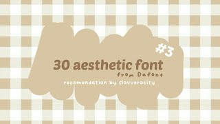 30 aesthetic font from Dafont 3  aesthetic font recommendation • flovverocity • [upl. by Filippo232]