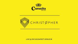 DJ Christøpher  Coronita After Live Set  RIO Budapest 20180318 [upl. by Norvin]