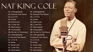 Nat King Cole The Very Best Of  Nat King Cole Greatest Hits 2023  Nat King Cole Collection [upl. by Rese]