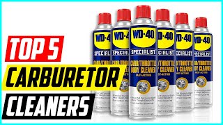 Top 5 Best Carburetor Cleaners [upl. by Creamer297]