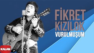 Fikret Kızılok  Vurulmuşum I Gün Ola Devran Döne © 1999 Kalan Müzik [upl. by Vieva666]