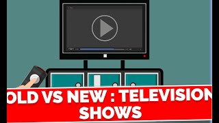 Old vs New Television shows [upl. by Medea596]