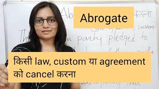 abrogate meaning in hindi  abrogate का मतलब example sentences [upl. by Jed]