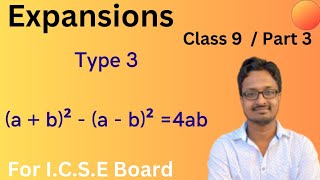 Class 9th Expansions  Part 3  Algebraic Identities  For ICSE Board [upl. by Aehsal389]