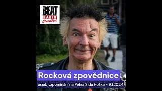 Rocková zpovědnice  vzpomínání na Petra Sida Hoška 912024 [upl. by Carbone]