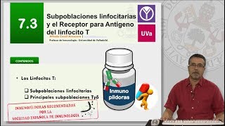 73 SUBPOBLACIONES LINFOCITARIAS Y EL RECEPTOR PARA ANTÍGENO DEL LINFOCITO T [upl. by Medardas]