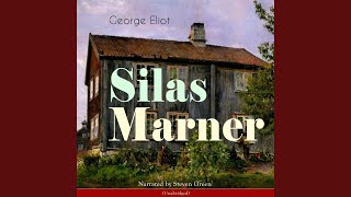 Chapter 11  Silas Marner [upl. by Carlson]