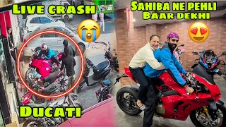 Apni Ducati ka Live CRASH record ho gaya 😭 or pehli baar Ducati ghar phuchi 😇 Sahiba ek dam Khush 😍 [upl. by Acinnej]