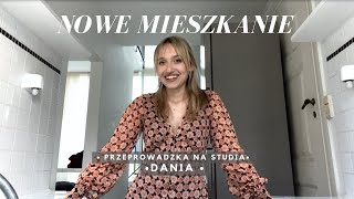 NOWE MIESZKANIE przeprowadzka na studia urządzanie sprzątanie vlog STUDIA W DANII [upl. by Ragas]