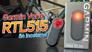 Garmin Varia RTL515 Kutu Açılışı ve Ön İnceleme  Unboxing [upl. by Adiene]