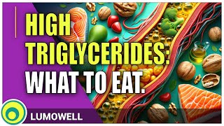 High Triglycerides Diet What To Eat [upl. by Haggi]