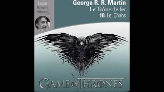 Games of Thrones Tome 10 LE CHAOS P2 [upl. by Annaesor]