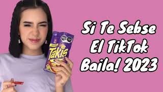 ❤️Si Te Sabes El Tiktok Baila 2023❤️ [upl. by Buller]