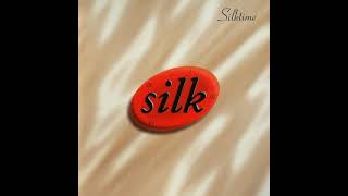 Silk  More slowed  reverb [upl. by Danielle]