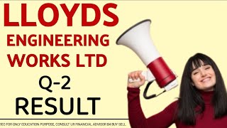 LLOYDS ENGINEERING Q2 RESULT lloydsengineering lloydssteelsharelatestnews suzlonenergynews bcg [upl. by Baumann861]