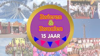 Zwieren en Zwaaien  15 jaar Kermisplezier [upl. by Zurc481]