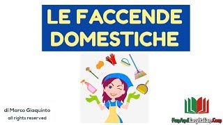 LE FACCENDE DOMESTICHE lessico italiano [upl. by Nayrbo414]