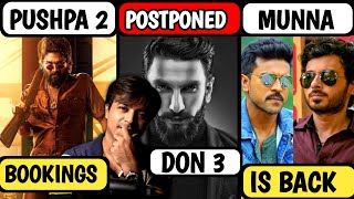 Pushpa 2 Advance Bookings Don 3 Again Postponed Munna Bhaiya Is Back With Big Stage [upl. by Oigile333]