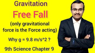 Free fall class 9  acceleration due to gravity class 9  gravitation class 9  Why g  98 ms2 [upl. by Yemiaj]