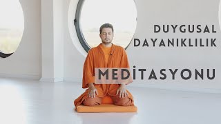 Duygusal Dayanıklılık İçin Meditasyon [upl. by Jilli799]