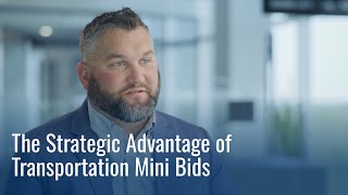 The Strategic Advantage of Transportation Mini Bids [upl. by Noli458]